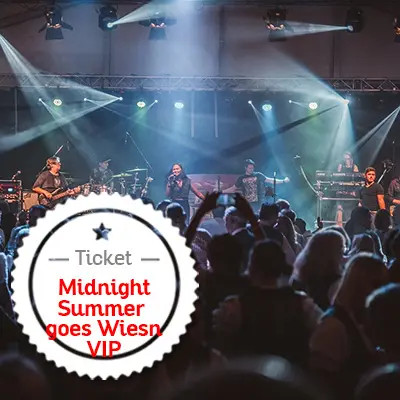 VIP Tisch - Midnight Summer goes Wiesn am 27.09.25 von 17:00 - 23:00 Uhr